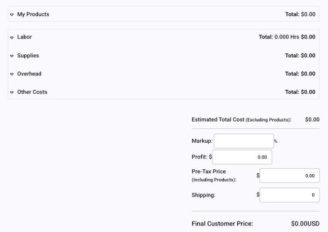 An itemized order with My Products, Labor, Supplies, Overhead and Other Costs, and the pricing fields below