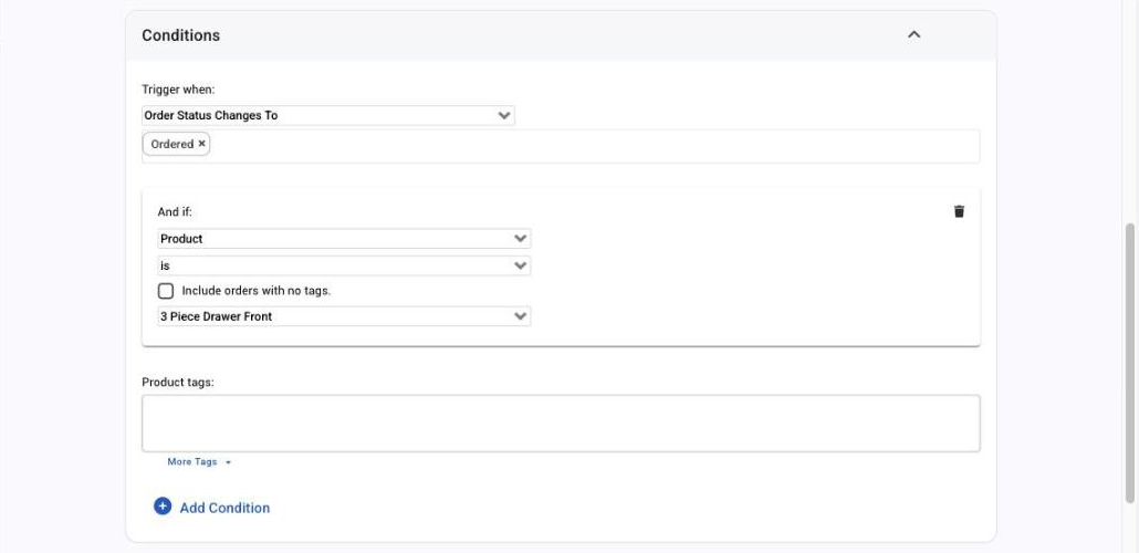 The Conditions section: Trigger when, an And if condition row, Product tags and Add Condition